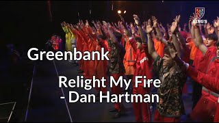 Greenbank perform ‘Relight My Fire’ by Dan Hartman 2022 [upl. by Cate2]