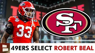 JUST IN 49ers Select Robert Beal From Georgia With Pick 173 In 5th Round of 2023 NFL Draft [upl. by Ellecram]