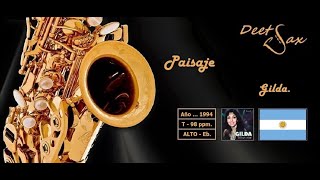 🇦🇷 PAISAJE  Gilda  Alto Sax [upl. by Lebaron]