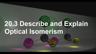 S327  203 Describe and Explain Optical Isomerism HL IB Chemistry [upl. by Akinihs]