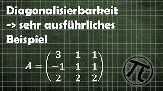 Klausurvorbereitung Übungsaufgabe Diagonalisierbarkeit mit Angabe aller Matrizen [upl. by Llewej]