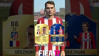 🇫🇷 ANTOINE GRIEZMANN worst vs best card in EVERY FIFA 1224⚽ fifa eafc24 fc24 fc25 griezmann [upl. by Zoba561]