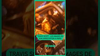 Travis Scott  les images de son arrestation à Paris [upl. by Llenrahc]