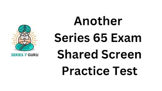 Series 65 Exam Shared Screen Practice Test [upl. by Arbed748]