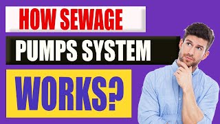 How Sewage Pump System WORKS [upl. by Riada133]