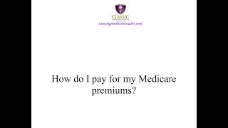 How do I pay my Medicare Premium [upl. by Laaspere]