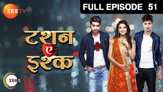 क्या Yuvraj मार डालेगा Kunj को  Tashan E Ishq  Episode 51  Zee TV [upl. by Mcgrody138]