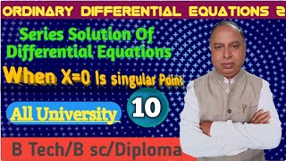 Series Solution Of Differential Equation When X0 is Singular Point  Maths Global Acadamy Lec  10 [upl. by Zetnom350]