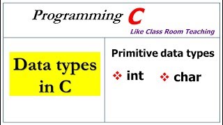 data types in C  int char  primitive data types [upl. by Carlson]