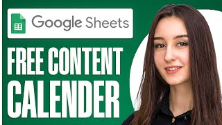 How To Create Free Content Calendar With Google Sheets 2024 [upl. by Foy]