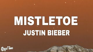 Justin Bieber  Mistletoe Lyrics [upl. by Ellak196]