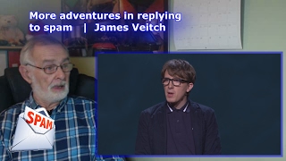 More adventures in replying to spam  James Veitch  GRANDPA REACTION [upl. by Anayd641]