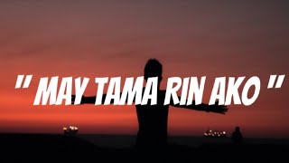 JayR Siaboc  May Tama Rin Ako Lyrics [upl. by Pussej]