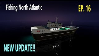 BRAND NEW UPDATE  Fishing North Atlantic  EP 16 [upl. by Xet]