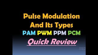 Pulse Modulation Techniques  PAM PWM PPM and PCM  Pulse Modulation [upl. by Reckford]