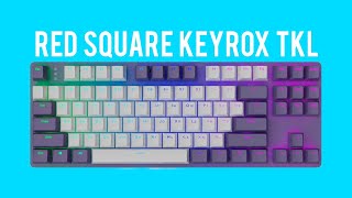 ЧЕСТНЫЙ ОБЗОР RED SQUARE KEYROX TKL [upl. by Notlim]