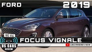 2019 FORD FOCUS VIGNALE Review [upl. by Llennahs]