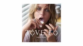 Tove Lo  Cool Girl Extended Version [upl. by Molini75]