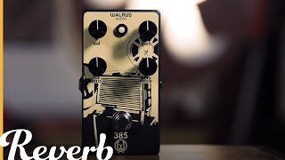 Walrus Audio 385 Overdrive  Reverb Demo Video [upl. by Lindell988]