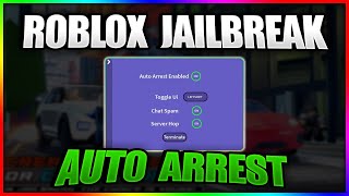 Jailbreak Script Auto Arrest Fast  Walk Speed  Teleport  Car Fly amp More  PASTEBIN [upl. by Assener198]