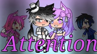 Attention  Gacha Life Music Video  GLMV [upl. by Juliane]