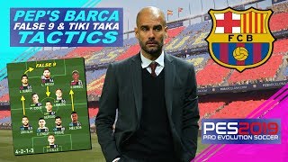 PES 2019  Pep Guardiolas False 9 TikiTaka Barcelona Tactics [upl. by Oner]