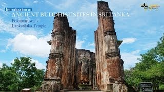 3 Lankatilaka Temple  Polonnaruwa Ancient Buddhist Sites in Sri Lanka [upl. by Leor]