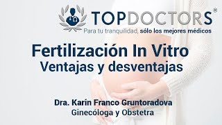 Fertilización in vitro Ventajas y desventajas [upl. by Earehc]