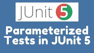 What are Parameterized Test in JUnit 5 [upl. by Eednar]