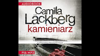 AudioBook KAMIENIARZ  Camilla Läckberg MP3 [upl. by Essinger220]