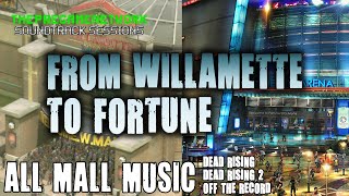 From Willamette to Fortune  All Mall Music from Dead Rising 12OTR  Soundtrack Sessions [upl. by Vaughan654]