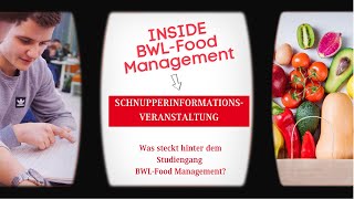 Inside BWLFood Management Schnupper Informationsveranstaltung [upl. by Alithia230]