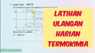 Termokimia  Latihan Soal Ulangan Harian   KIMIA [upl. by Artek913]