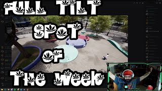 Full Tilt Spot Of The Week [upl. by Airetal912]