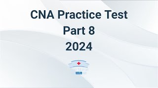 CNA Practice Test 2024  Part 8 60 Questions With Explained Answer [upl. by Adnerak]