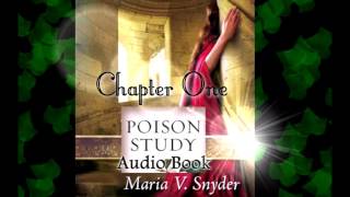 Poison Study by Maria V Snyder  Fan Audiobook  Chapter One [upl. by Etteniuq566]