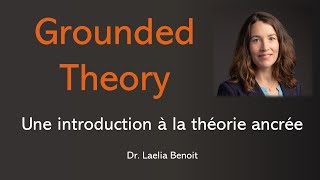 Introduction à la théorie ancrée Grounded Theory [upl. by Tanny]