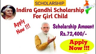 Indira Gandhi Scholarship for Single Girl Child 2023  Scholarship After Graduation for Girls [upl. by Trillbee992]