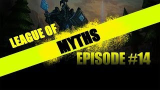 League of Myths EP 14  League of Legends [upl. by Assilat]