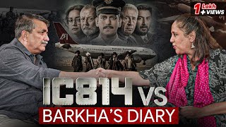 Watch Barkha Dutt Recount What Netflix Web Series IC814 Doesn’t Tell  Jist [upl. by Corb]