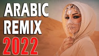 Best Arabic Remix 2022  New Songs Arabic Mix  Music Arabic House Mix 2022 [upl. by Aaren]