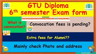 GTU Diploma 6th semester regular Exam form  Convocation fees  gtustudies [upl. by Kcirded]