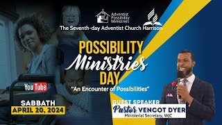 SDA Church Harrison Online Worship Connection II Possibility MinistriesApril 20 2024 1030 am [upl. by Artamas778]