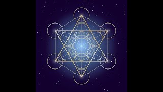 Archangel Metatron Cube  Meditation [upl. by Corwin]