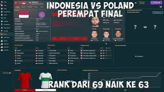 INDONESIA VS POLAND DI PEREMPAT FINAL PIALA DUNIA  Football Manager 2024 [upl. by Eicyak298]