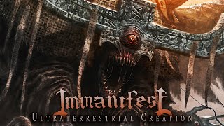 IMMANIFEST  Ultraterrestrial Creation NEW SONG  Official Lyric Video 2019 [upl. by Dorita347]