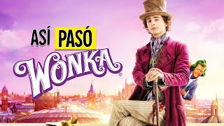 WONKA 1 Y 2  LA CRONOLOGIA COMPLETA  RESUMEN EN 30 MINUTOS [upl. by Jola]