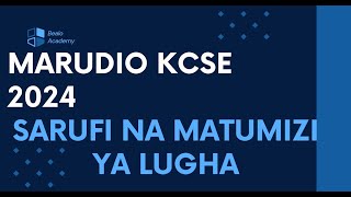 Maswali ya kudurusu  Sarufi  KCSE 2024 [upl. by Yaresed]