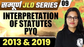 JLO 09  Interpretation of Statute PYQ 2013 amp 2019  Rajasthan JLO Sampuran Series [upl. by Hornstein]