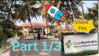 Discover the Charm of Club Mahindra Varca Beach Resort in Goa  Part 13  varca beach [upl. by Aninotna]